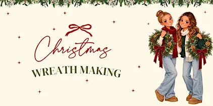 Christmas Wreath Making