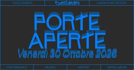 BASTARDINI - Porte Aperte