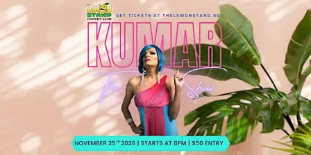 The Kumar Show | Wednesday 25th November 2026 @ The Lemon Stand