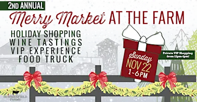Second Annual Merry Market at The Farm