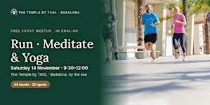 Run · Meditate & Yoga · English-speaking meetup in Badalona