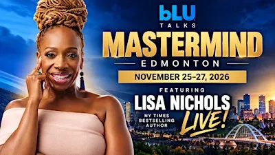 bLU Talks Edmonton featuring Lisa Nichols LIVE (in-person) - November 2026