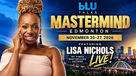 bLU Talks Edmonton featuring Lisa Nichols LIVE (in-person) - November 2026