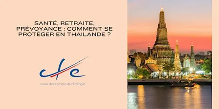 Santé, retraite, prévoyance : comment se protéger en Thailande ?
