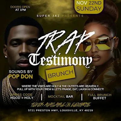 Trap Testimony Brunch - Thankful Edition