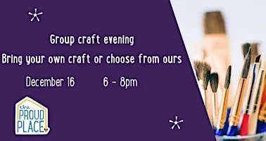 Group craft evening - bring your craft or choose from our range!