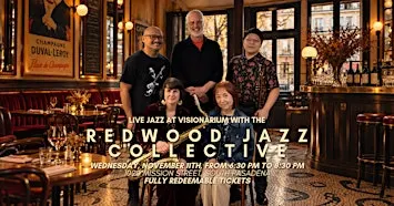 Live Jazz at Visionarium with the Redwood Jazz Collective
