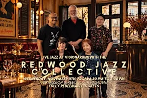 Live Jazz at Visionarium with the Redwood Jazz Collective
