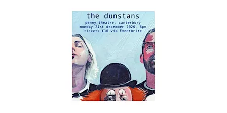 The Dunstans - Live at the Penny Theatre