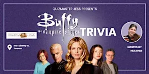 Buffy the Vampire Slayer Trivia at Brazen Head