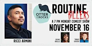 Comedy! Routine Killers: Ricci Armani!