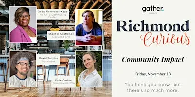Richmond Curious: Community Impact
