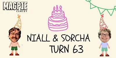 Magpie Comedy: Birthday Party!