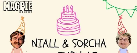 Magpie Comedy: Birthday Party!