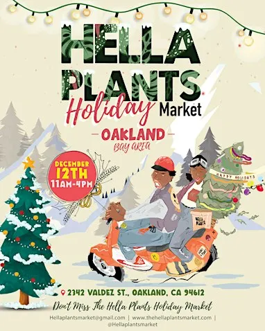 Hella Plants Holiday Market Oakland - Bay Area