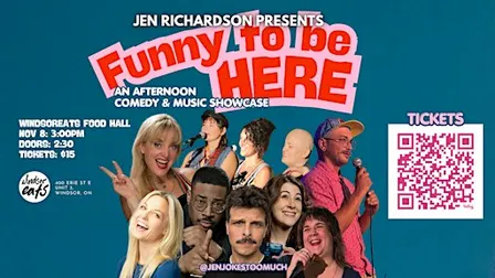 Funny to be Here: An afternoon comedy and music showcase!