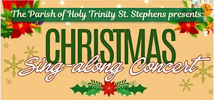 The Parish of HTSSM presents a Christmas Sing-along Concert