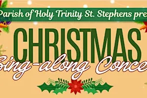 The Parish of HTSSM presents a Christmas Sing-along Concert