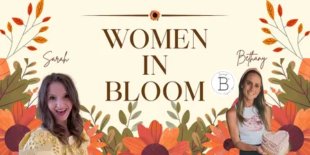 Women in Bloom