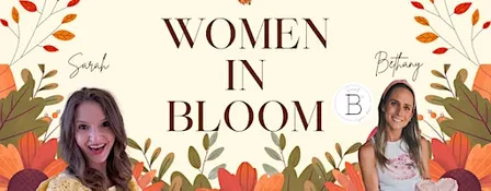 Women in Bloom