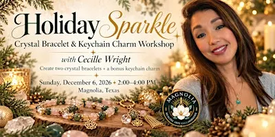 Holiday Sparkle: Crystal Bracelet & Keychain Charm Workshop