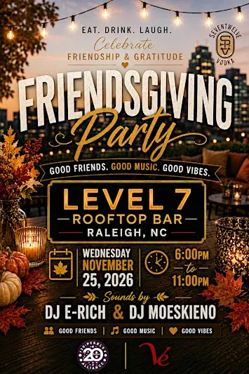 Friendsgiving @Level 7