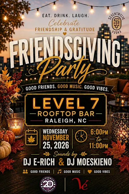 Friendsgiving @Level 7