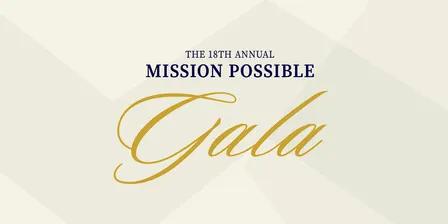 The 18th Annual Mission Possible Gala