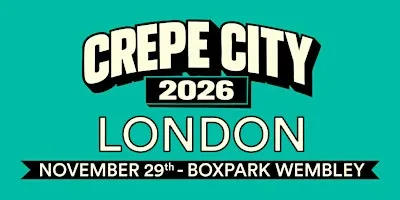Crepe City LONDON - 29 November 2026