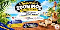 Torneo di DOMINO "Den Nos ku Nos"