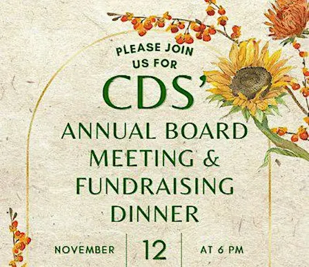CDS Annual Board Meeting & Fundraising Dinner