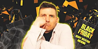 Comedy at Heavy Rotation Brewing | Rudy Pavich (Adam Carolla Show) & more!