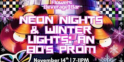 Neon Nights & Winter Lights: 80's Prom
