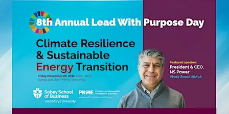 8th  Annual Sobey School of Business: Lead With Purpose Day