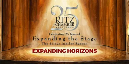 RITZ CHAMBER PLAYERS | EXPANDING HORIZONS