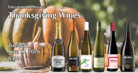 Educational Seminar:  Thanksgiving Wines