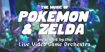 The Music of Pokemon & Zelda - Live Video Game Orchestra