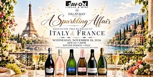 A Sparkling Affair: Discover the Bubbles of Italy & France