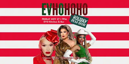 evHoHOHO Holiday Drag Show