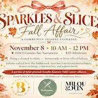 Sparkles & Slices: Fall Affair | A Community Dessert Exchange