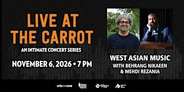 Live at The Carrot: West Asian Music with Behrang Nikaeen & Mehdi Rezania