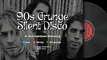 90s Grunge Silent Disco at Butchertown Brewing