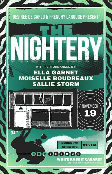 The Nightery Presented by Desiree De Carlo & Frenchy LaRouge