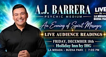 An Evening of Spirit Messages with Psychic Medium A.J. Barrera