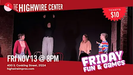 Friday Fun and Games: Improv Comedy at The Highwire Center