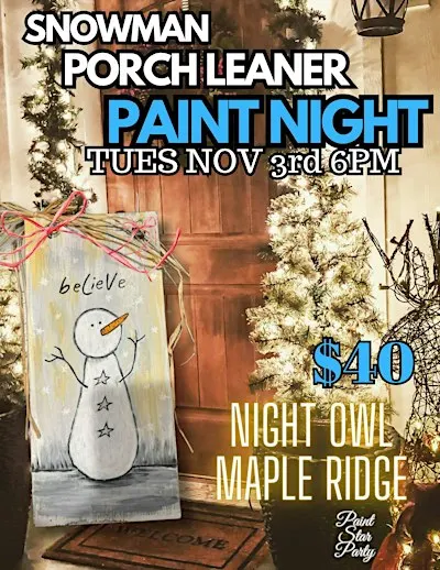 Cutest Winter Porch Leaner Paint Night Ever! In Maple Ridge