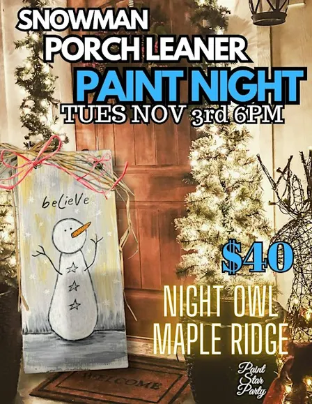 Cutest Winter Porch Leaner Paint Night Ever! In Maple Ridge
