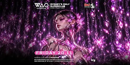 FRI 20 NOV - WAO SUPERCLUB @ IVY