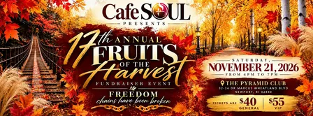 FRUITS OF THE HARVEST - 17TH ANNUAL CELEBRATION & FUNDRAISER