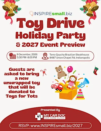 INSPIREsmall.biz Toy Drive, Holiday Party & 2027 Event Preview
